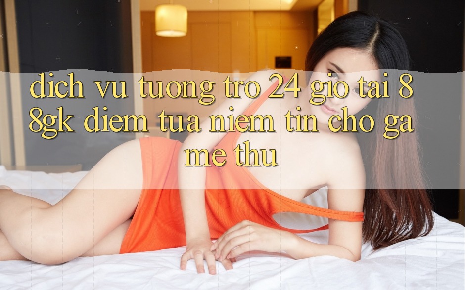 Dịch Vụ Tương trợ 24 Giờ Tại 88gk – Điểm Tựa Niềm Tin Cho Game Thủ Dịch Vụ Tương trợ 24 Giờ Tại 88gk – Điểm Tựa Niềm Tin Cho Game Thủ