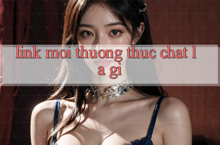“Link Mới Thưởng” Thực Chất Là Gì? “Link Mới Thưởng” Thực Chất Là Gì?
